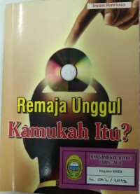 Image of Remaja unggul kamukah itu?