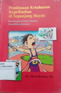 Image of Pembinaan Ketahanan Kepribadian di Sepanjang Hayat