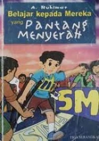 Image of Belajar kepada mereka yang pantang menyerah