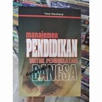 Image of Manajemen Pendidikan untuk Peningkatan Bangsa