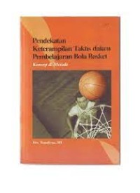 Image of Pendekatan Keterampilan Taktis dalam Pembelajaran Bola Basket