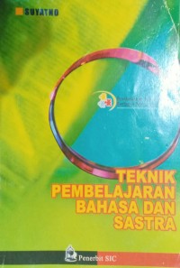 Image of Teknik pembelajaran bahasa dan sastra