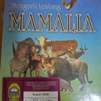 Image of Mengerti tentang MAMALIA