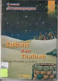 Image of Seri Kepahlawanan Islam 4 - Zubair dan Thalhah Tetangga Rasulullah saw. di Surga
