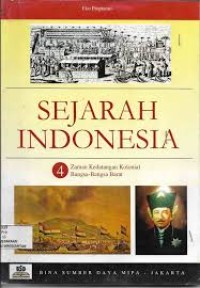 Image of Sejarah Indonesia 4 Zaman Kedatangan Kolonial Bangsa-Bangsa Barat