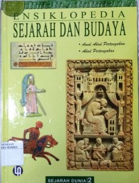 Image of ENSIKLOPEDI SEJARAH DAN BUDAYA: SEJARAH DUNIA 2