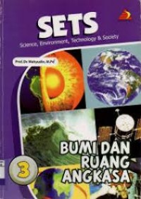 Image of SETS Science, Environment, Technology dan Society: Bumi dan Ruang Angkasa 3