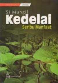 Image of Si Mungil Kedelai: Seribu Manfaat