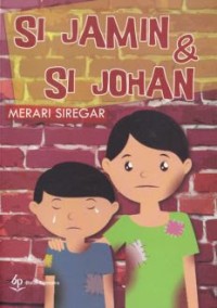 Image of Si Jamin dan Si Johan